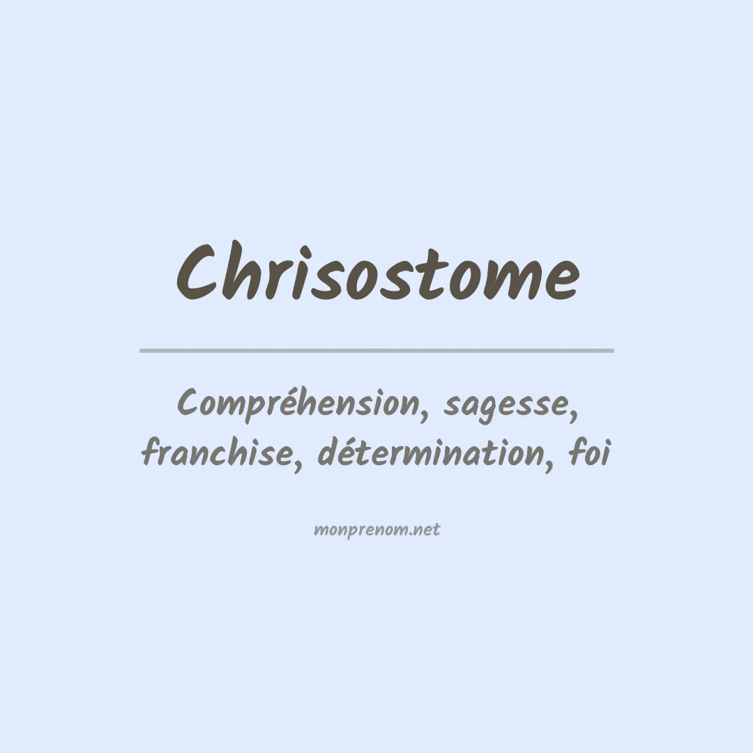 Signification du Prénom Chrisostome Signification du Prénom Chrisostome