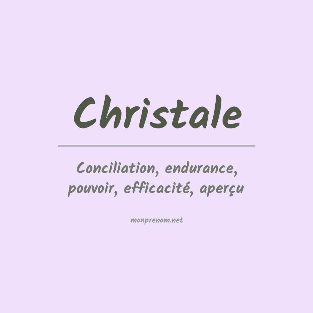 Signification du Prénom Christale Signification du Prénom Christale