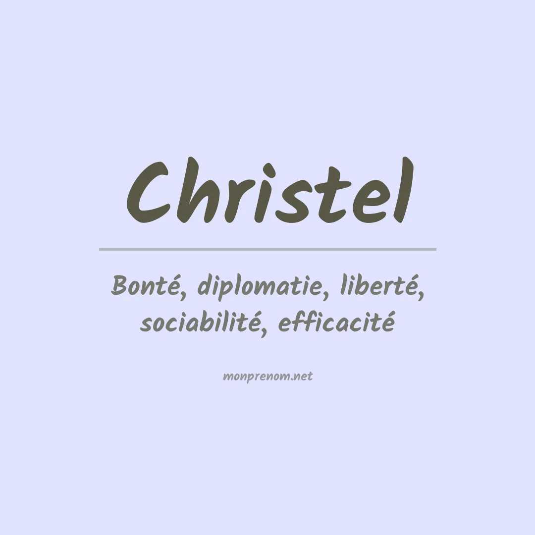 Signification du Prénom Christel