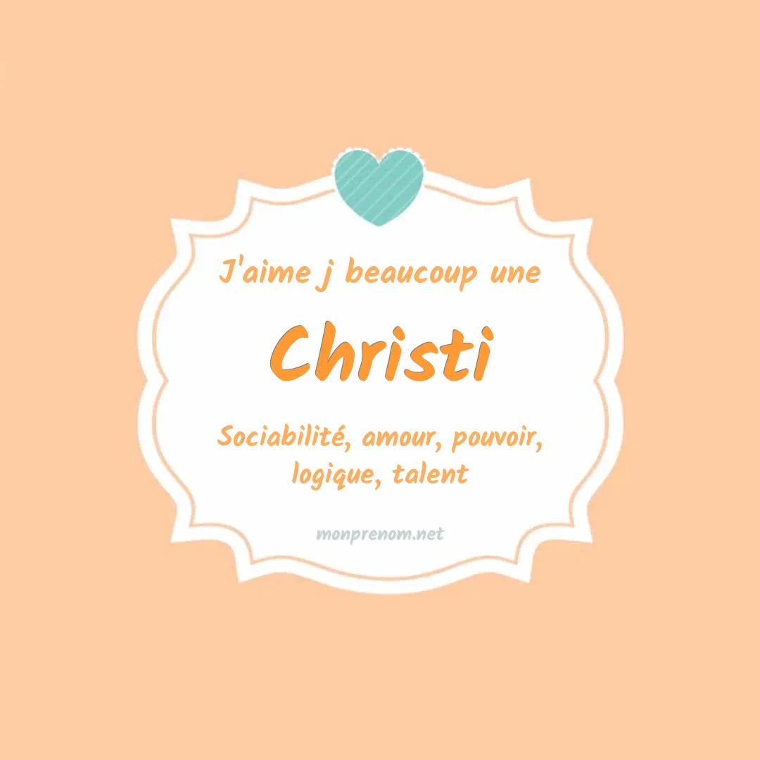 j'aime beaucoup Christi
