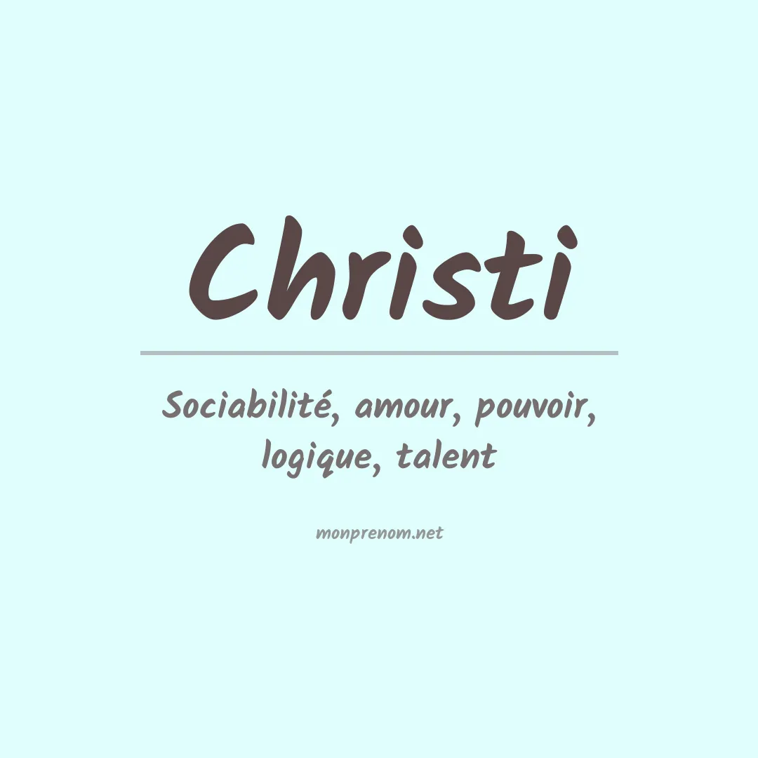 Signification du Prénom Christi Signification du Prénom Christi