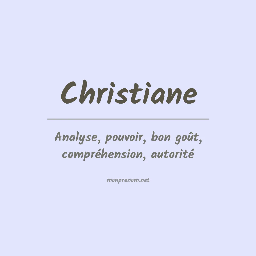 Signification du Prénom Christiane