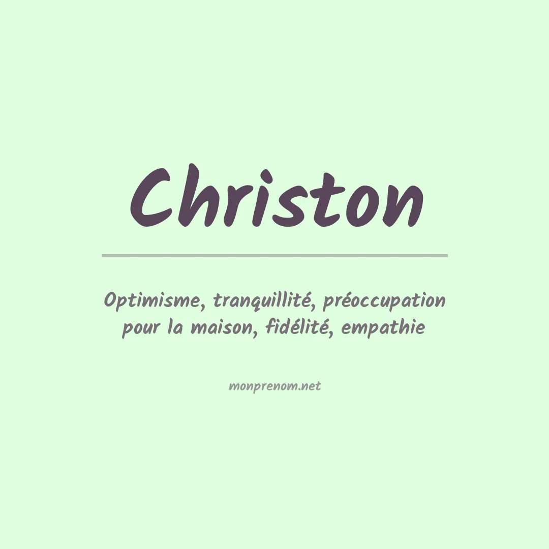 Signification du Prénom Christon