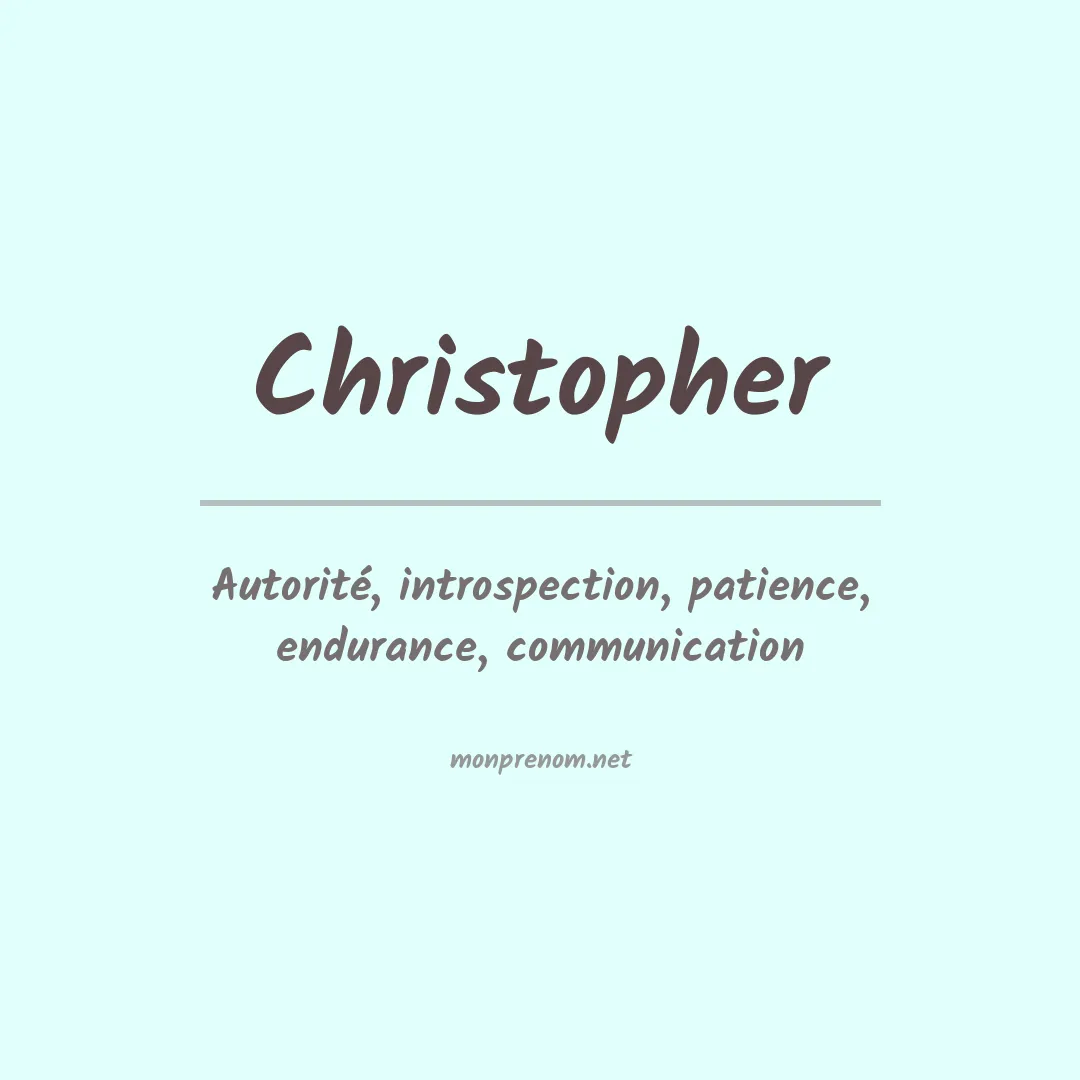 Signification du Prénom Christopher