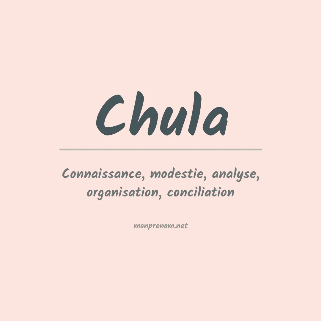 Signification du Prénom Chula Signification du Prénom Chula