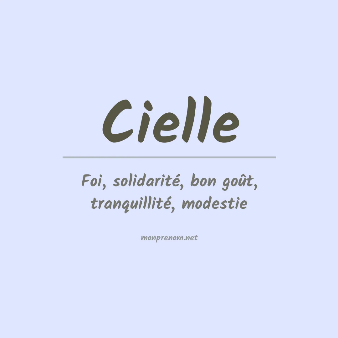 Signification du Prénom Cielle Signification du Prénom Cielle
