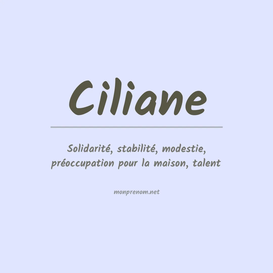 Signification du Prénom Ciliane