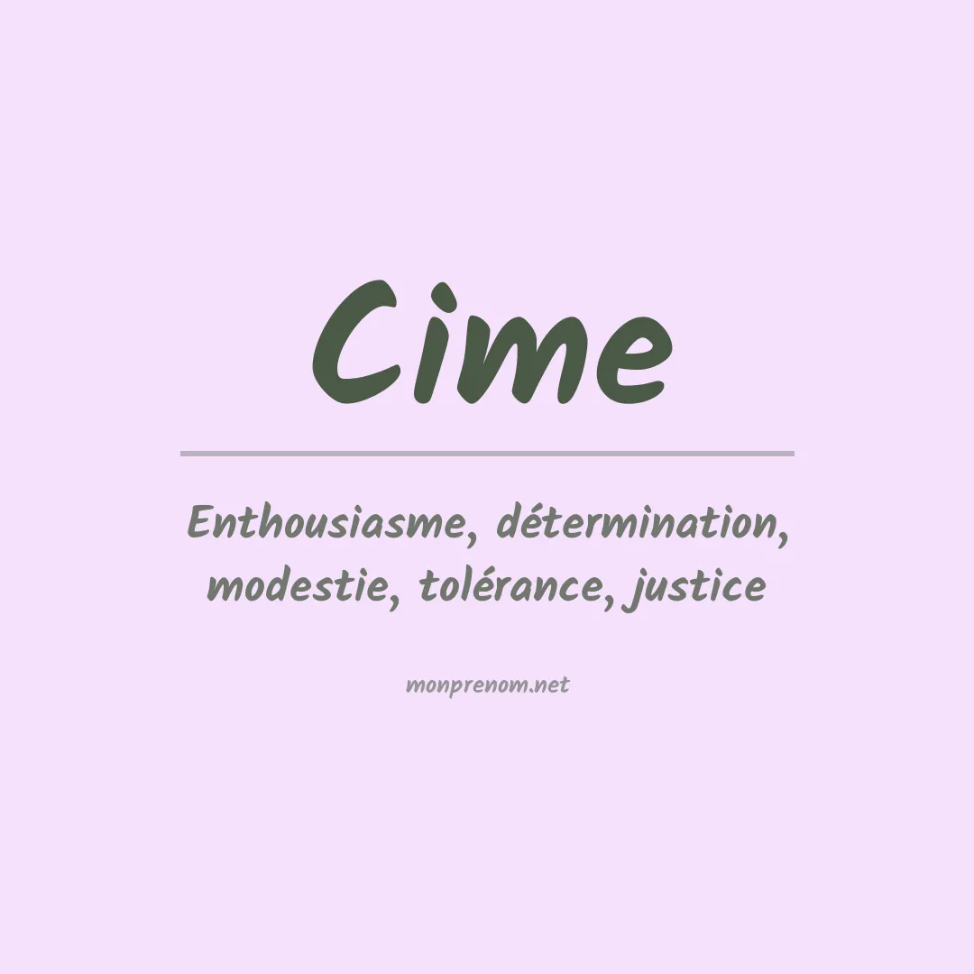 Signification du Prénom Cime Signification du Prénom Cime
