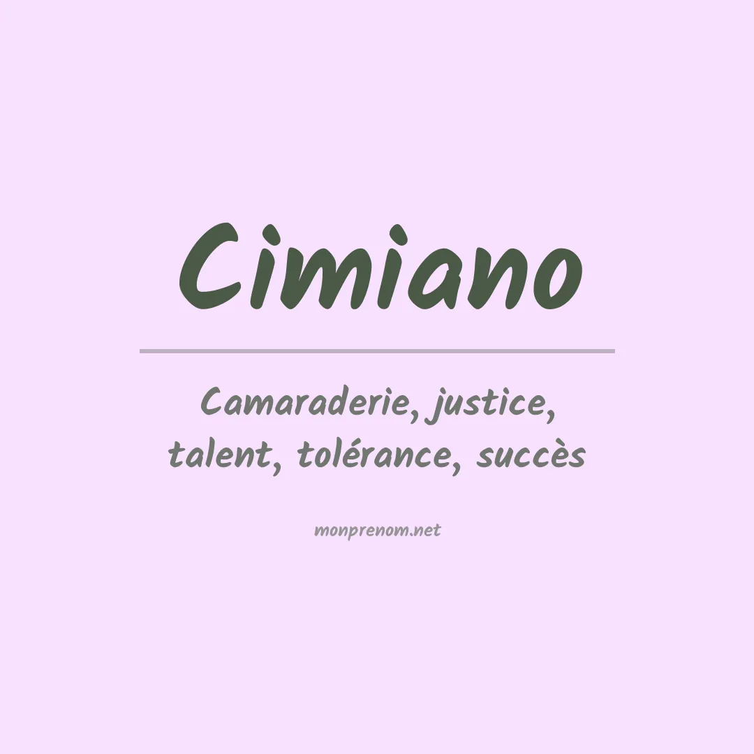 Signification du Prénom Cimiano Signification du Prénom Cimiano