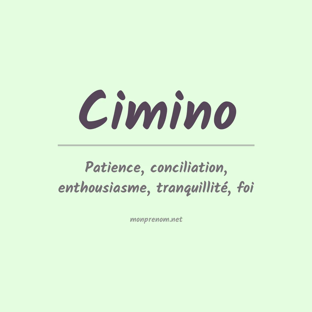 Signification du Prénom Cimino