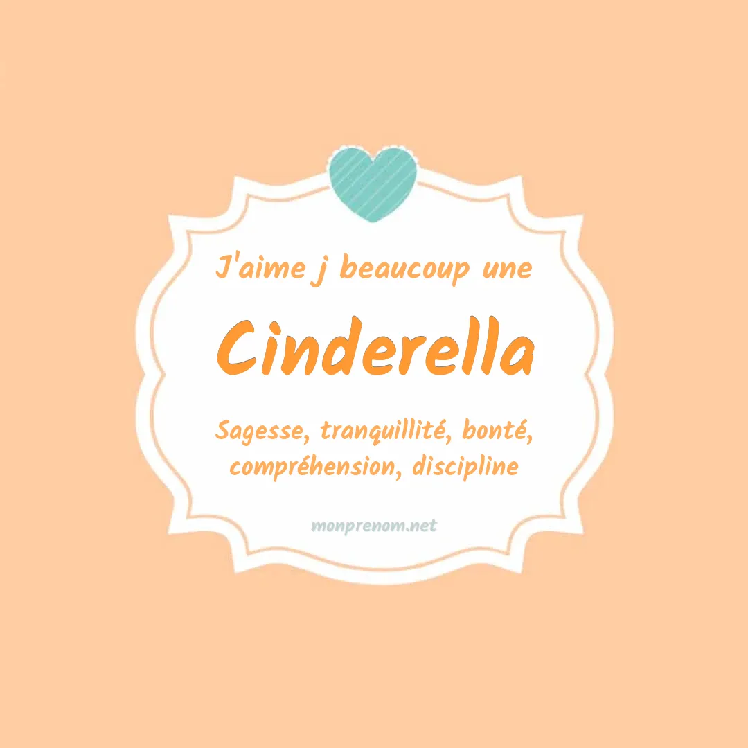 j'aime beaucoup Cinderella
