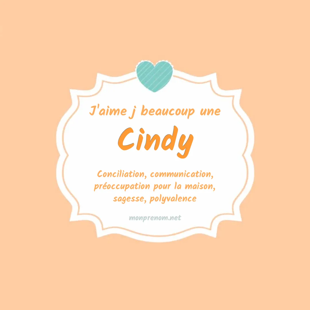 j'aime beaucoup Cindy