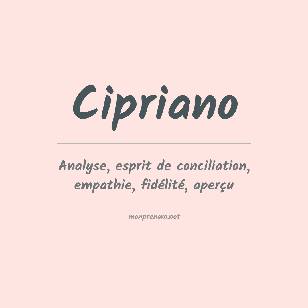 Signification du Prénom Cipriano