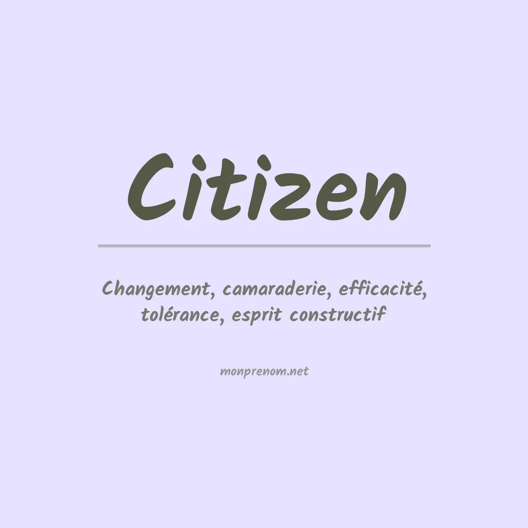 Signification du Prénom Citizen Signification du Prénom Citizen