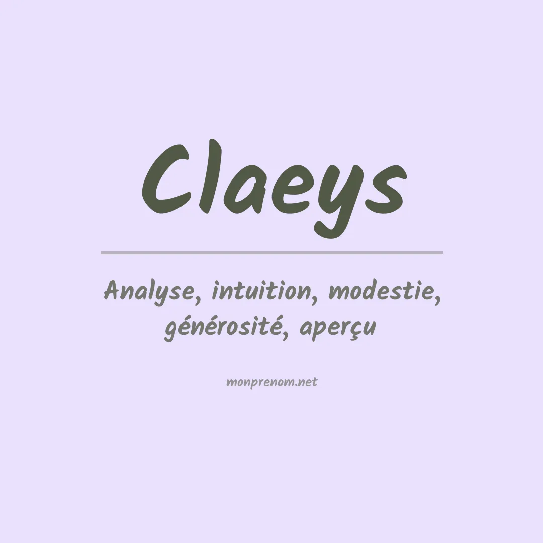 Signification du Prénom Claeys