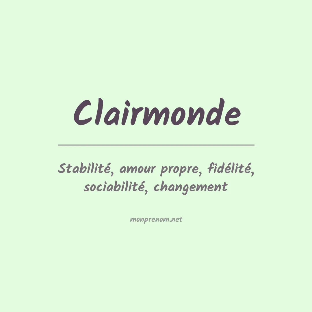 Signification du Prénom Clairmonde Signification du Prénom Clairmonde