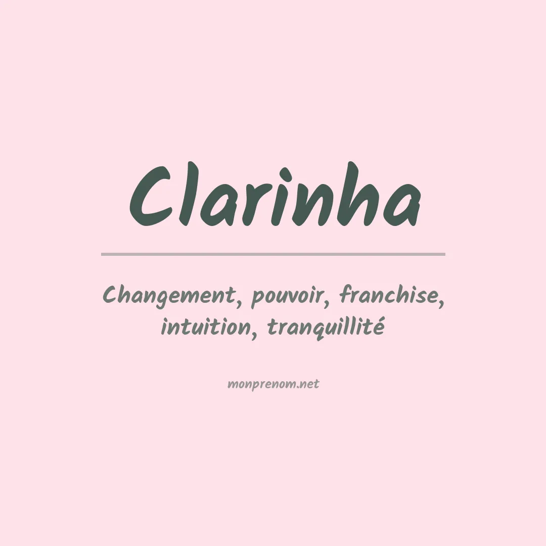 Signification du Prénom Clarinha