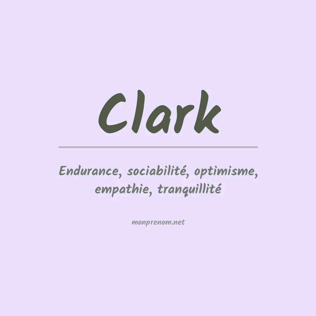 Signification du Prénom Clark