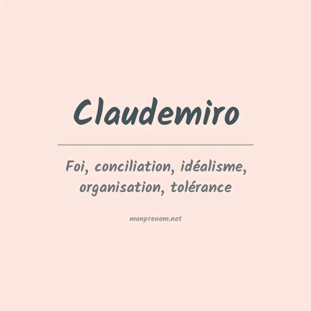 Signification du Prénom Claudemiro Signification du Prénom Claudemiro