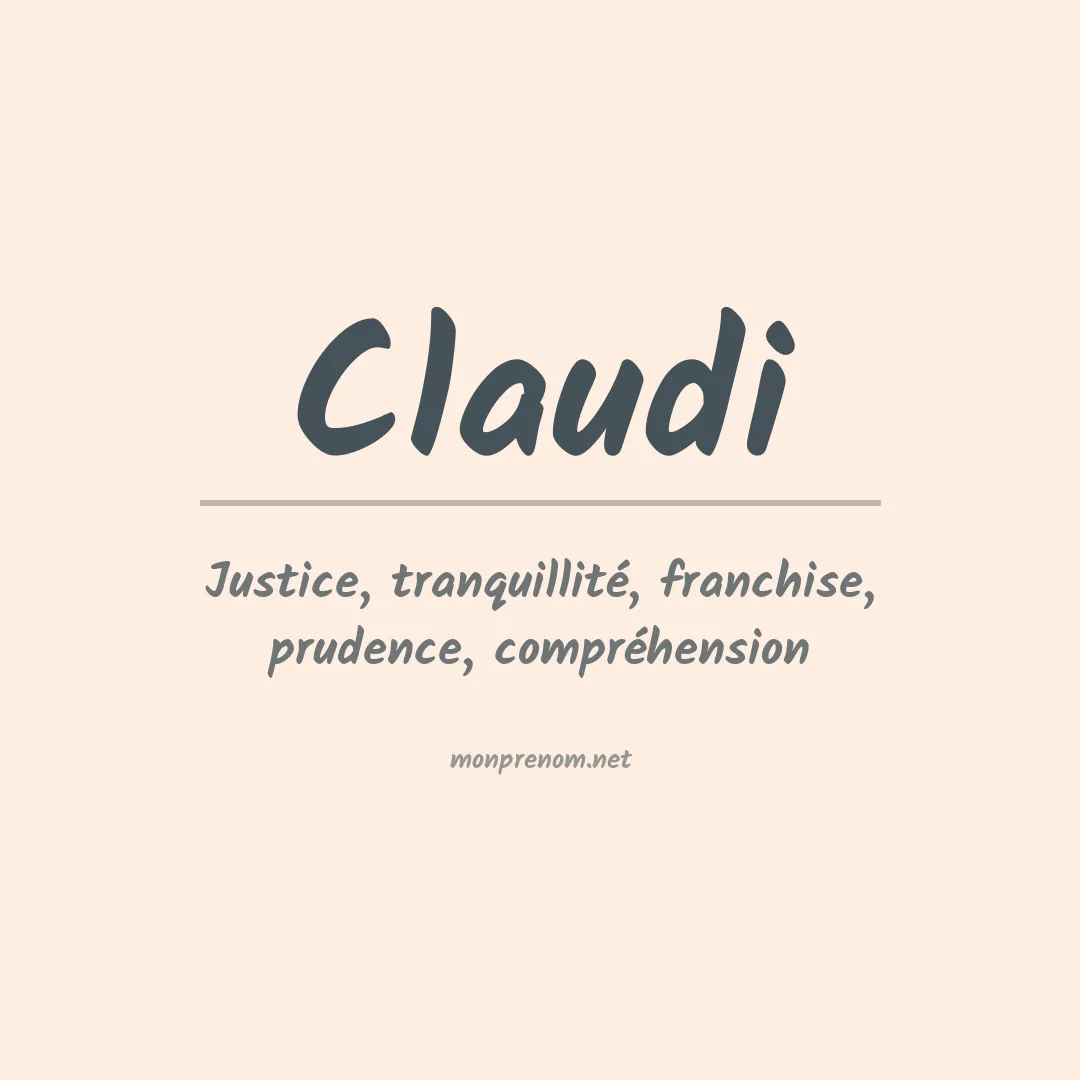 Signification du Prénom Claudi Signification du Prénom Claudi