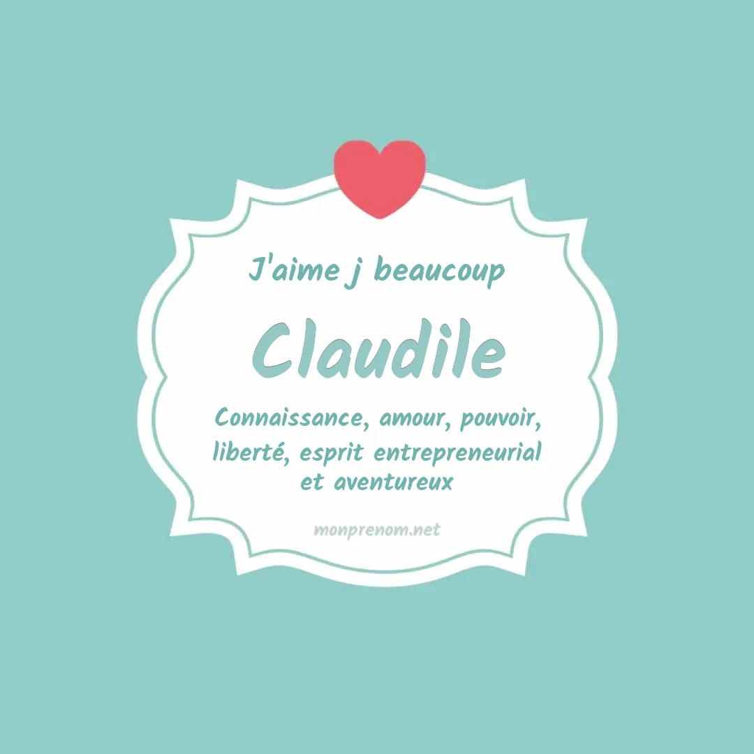 j'aime beaucoup Claudile