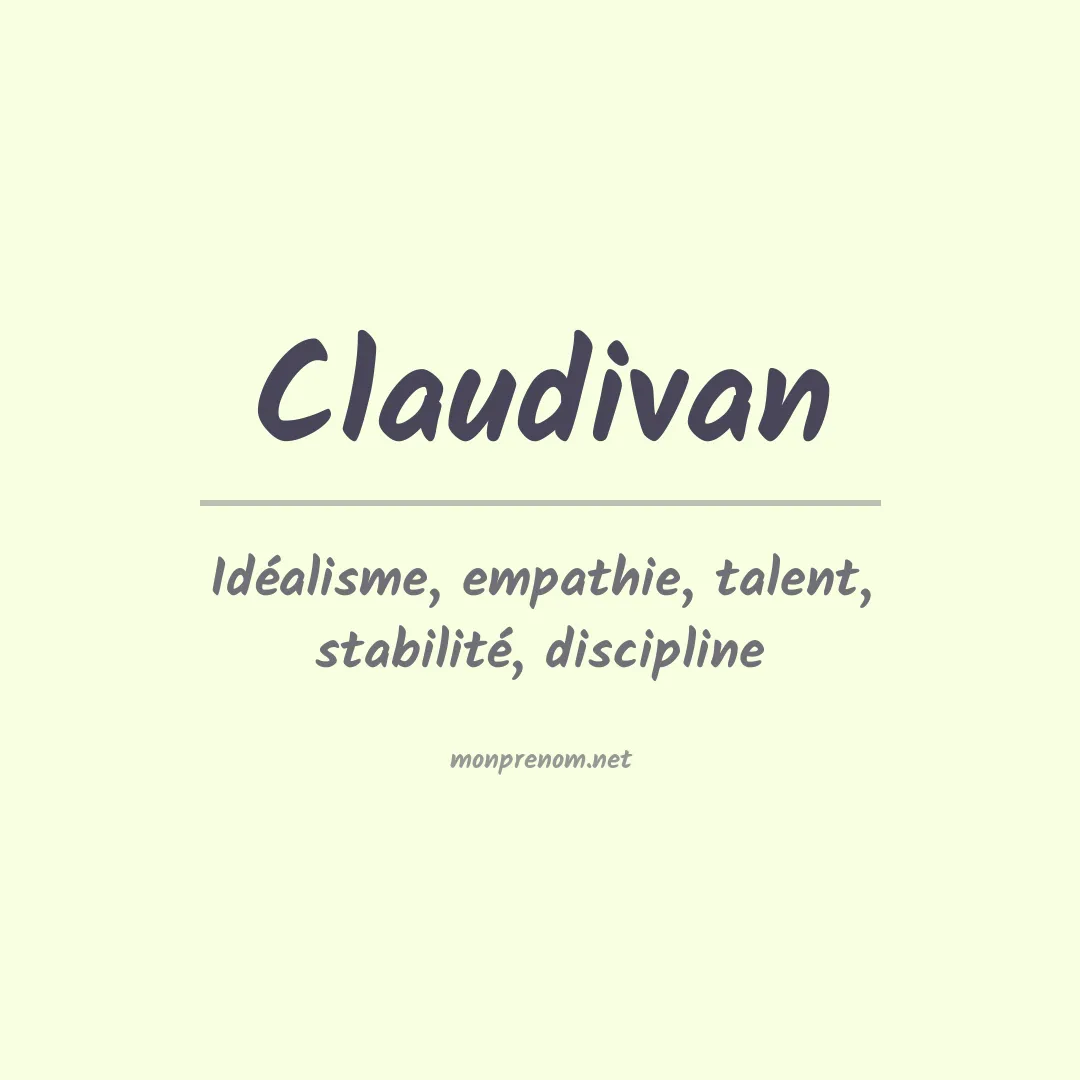 Signification du Prénom Claudivan Signification du Prénom Claudivan