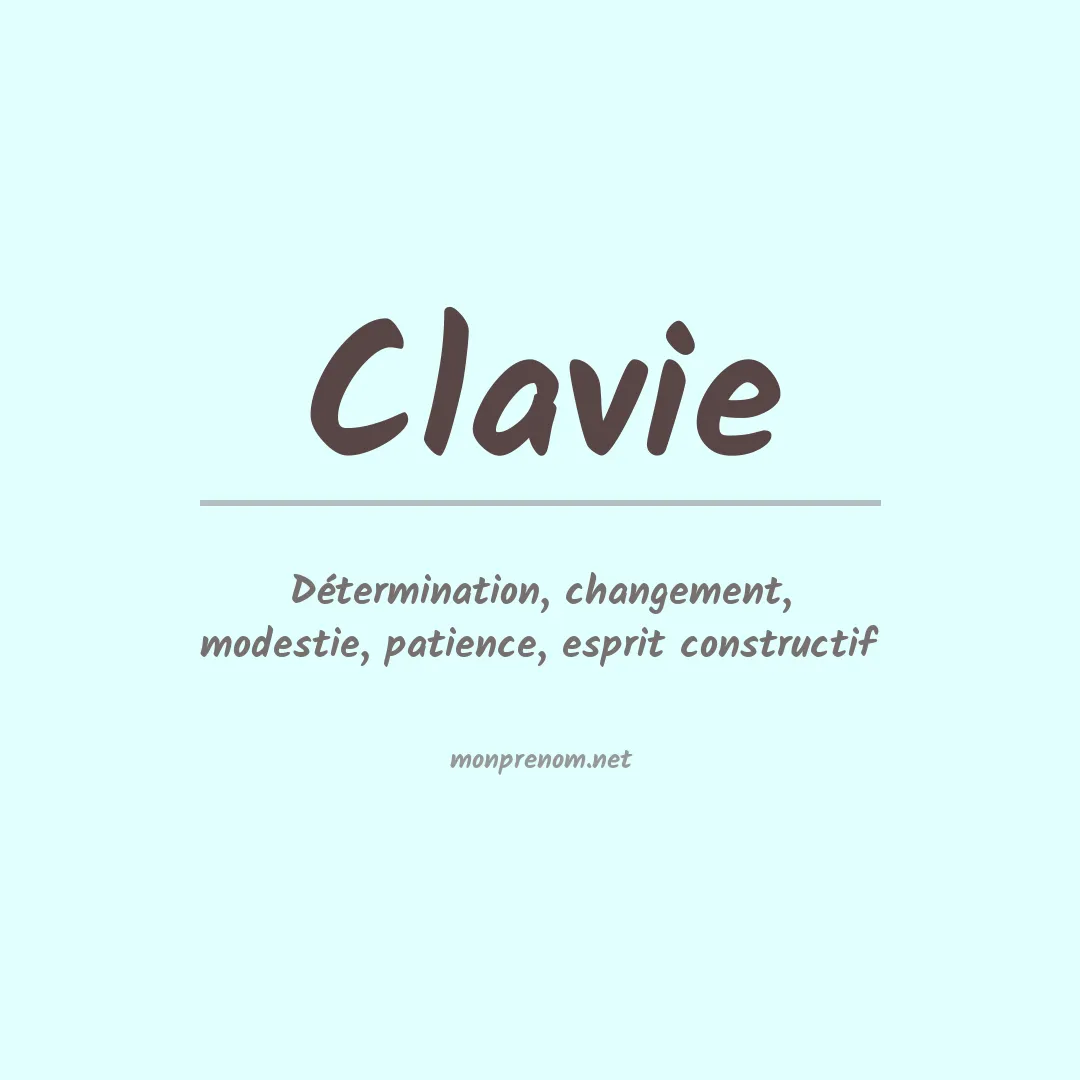 Signification du Prénom Clavie Signification du Prénom Clavie