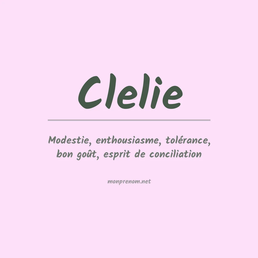 Signification du Prénom Clelie Signification du Prénom Clelie