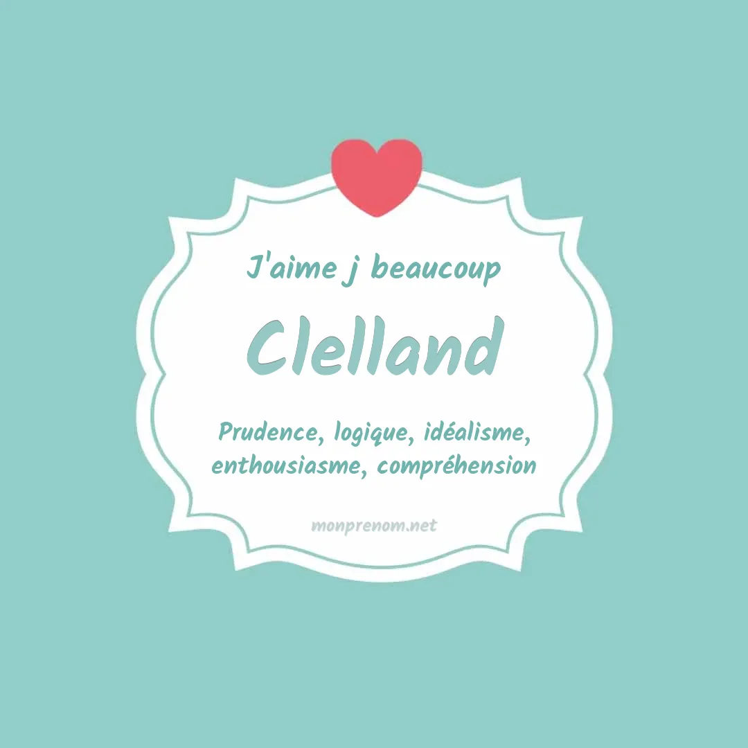 j'aime beaucoup Clelland