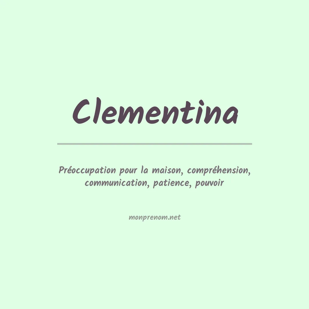 Signification du Prénom Clementina Signification du Prénom Clementina
