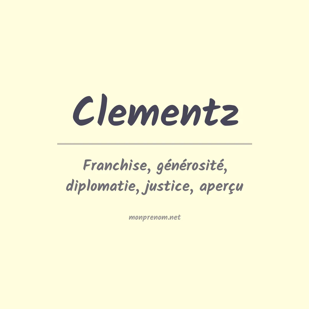 Signification du Prénom Clementz