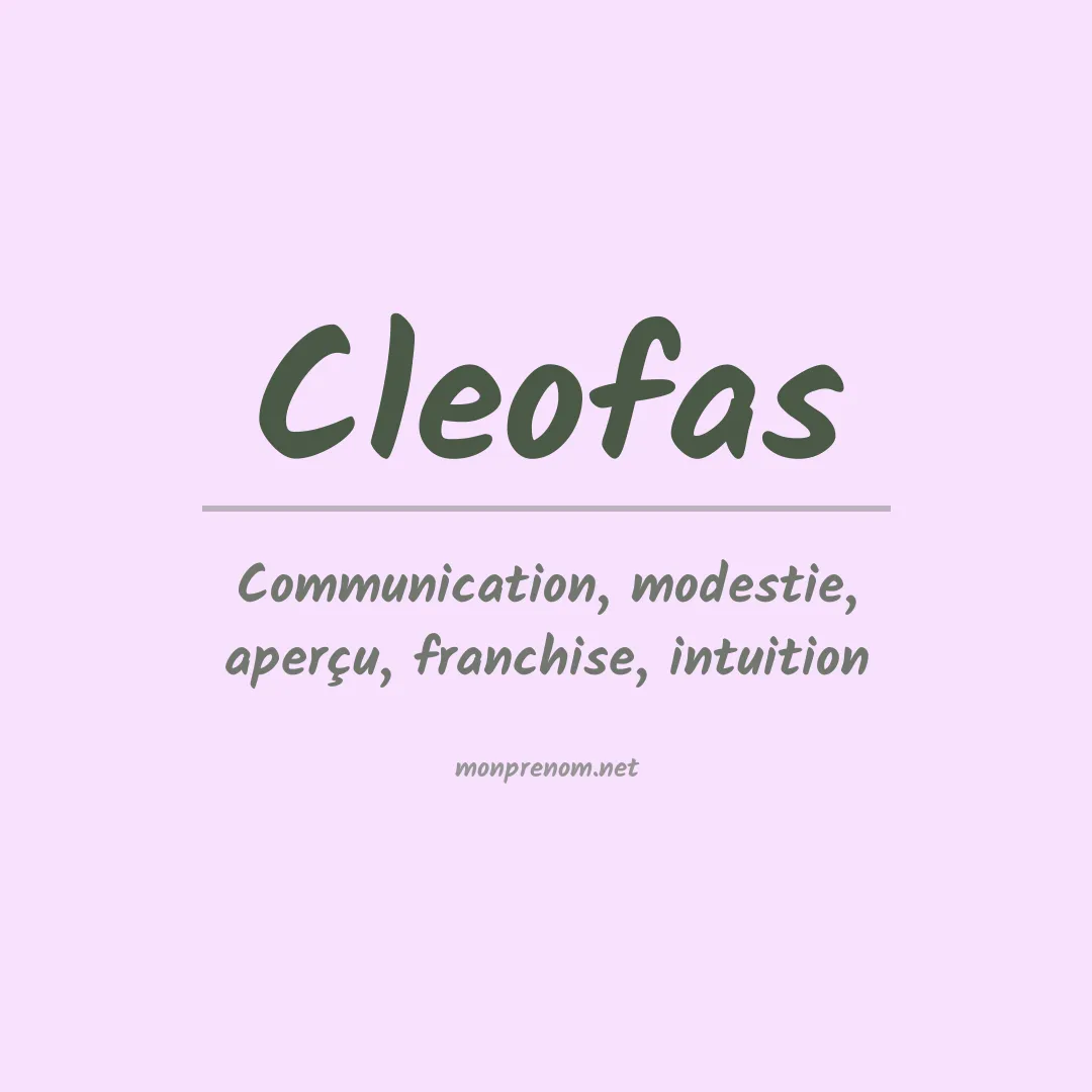 Signification du Prénom Cleofas