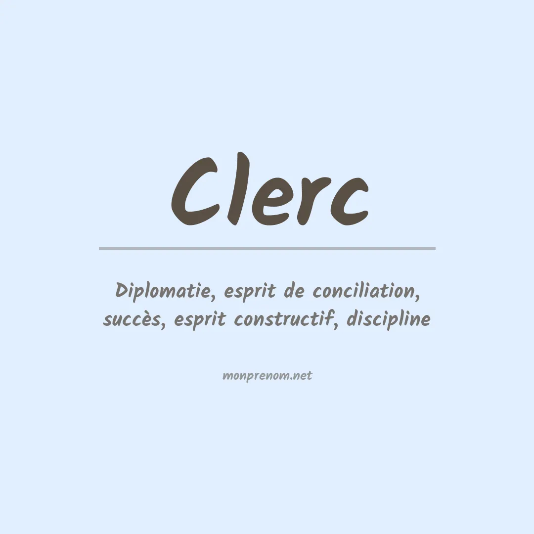 Signification du Prénom Clerc