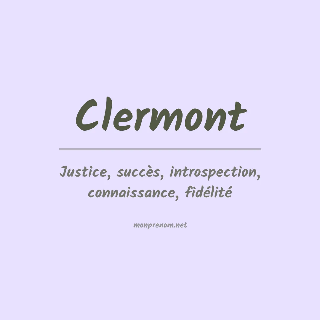 Signification du Prénom Clermont