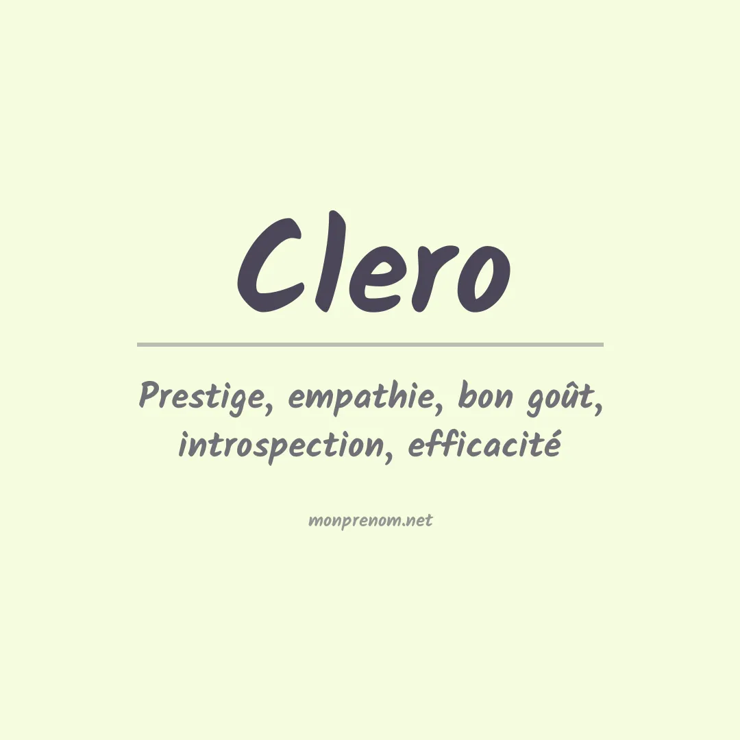 Signification du Prénom Clero Signification du Prénom Clero