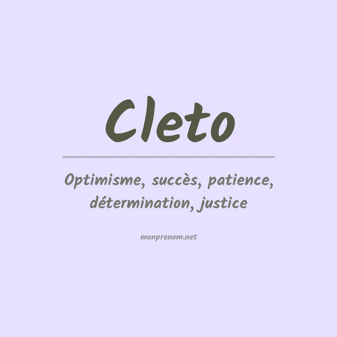 Signification du Prénom Cleto Signification du Prénom Cleto