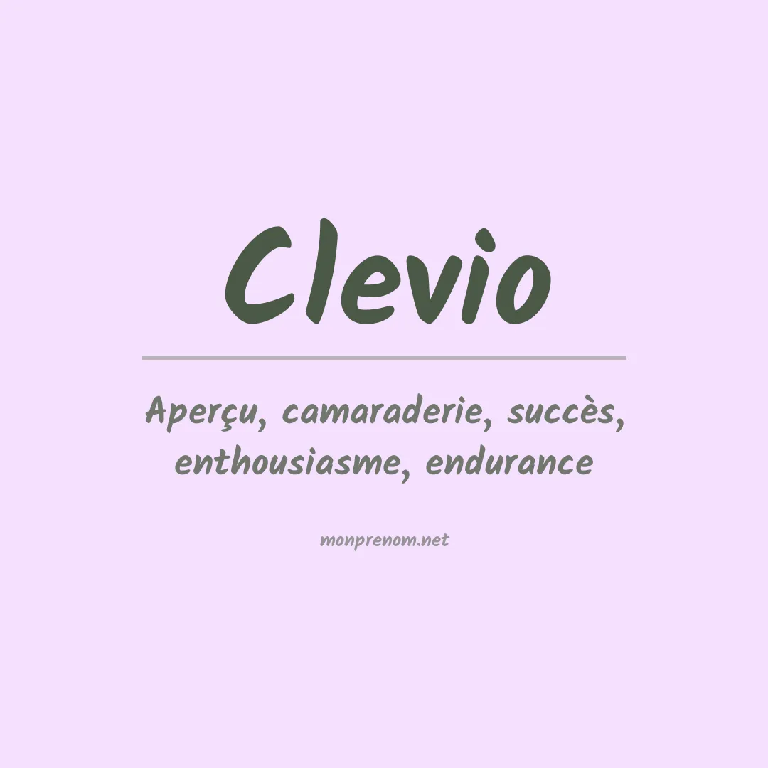 Signification du Prénom Clevio Signification du Prénom Clevio