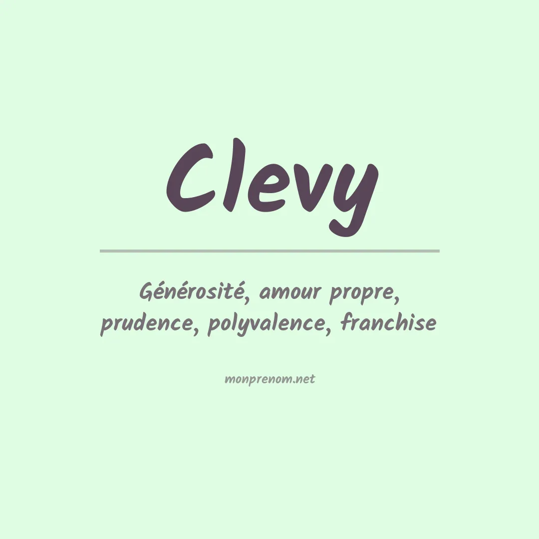 Signification du Prénom Clevy Signification du Prénom Clevy