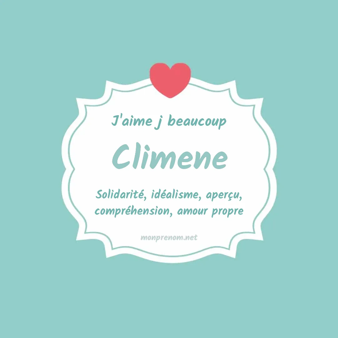 j'aime beaucoup Climene