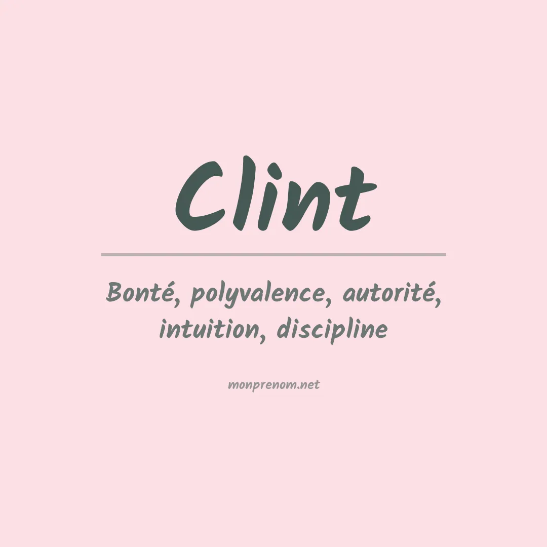 Signification du Prénom Clint