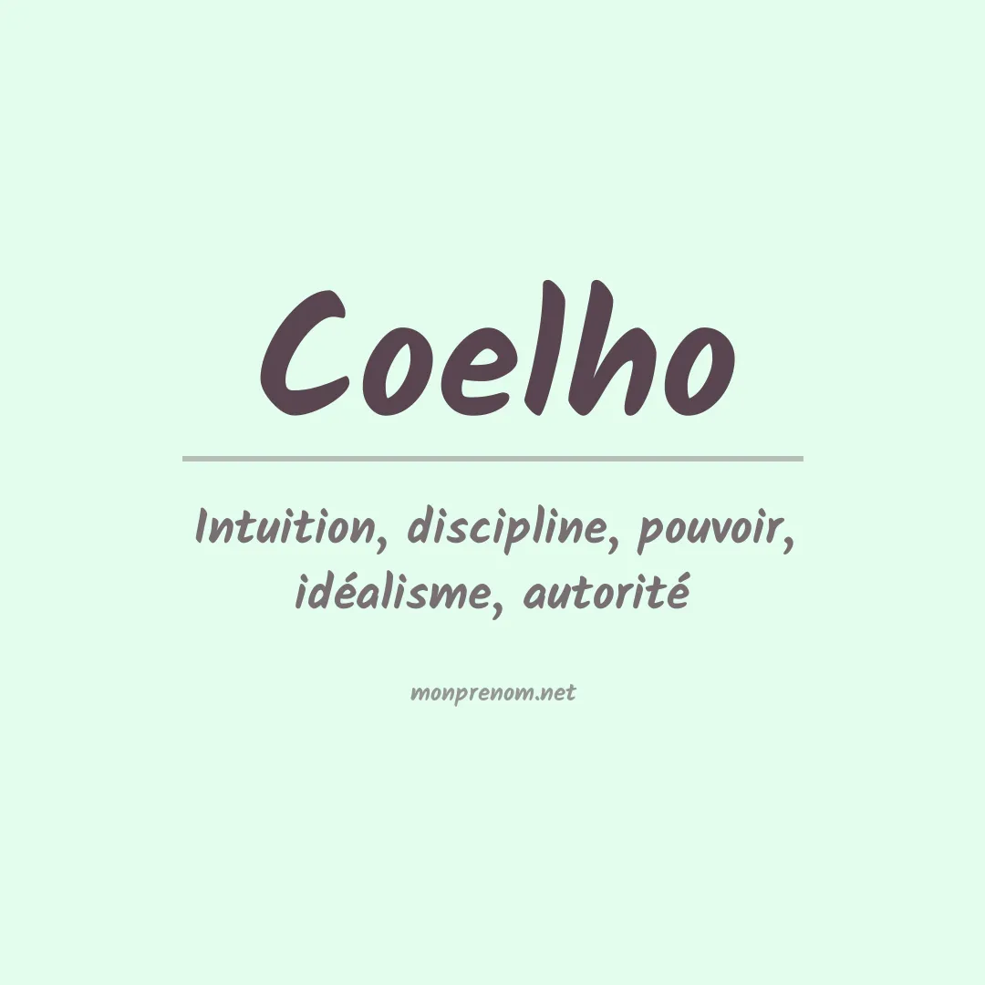 Signification du Prénom Coelho