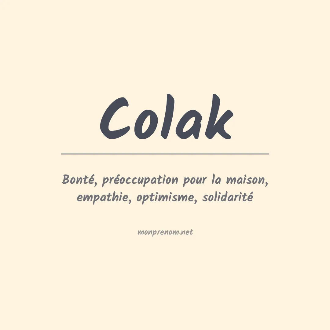 Signification du Prénom Colak Signification du Prénom Colak