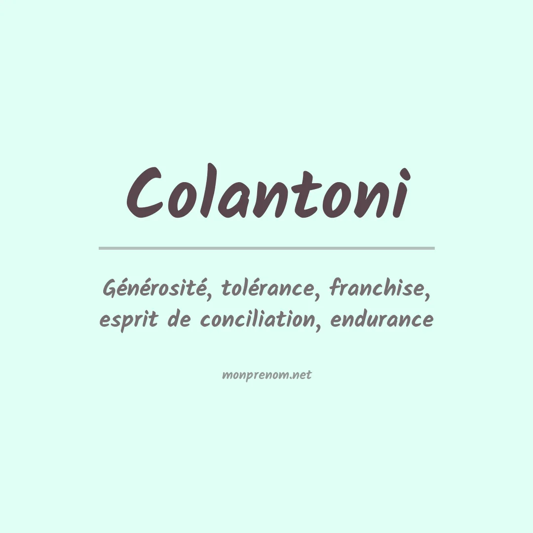 Signification du Prénom Colantoni