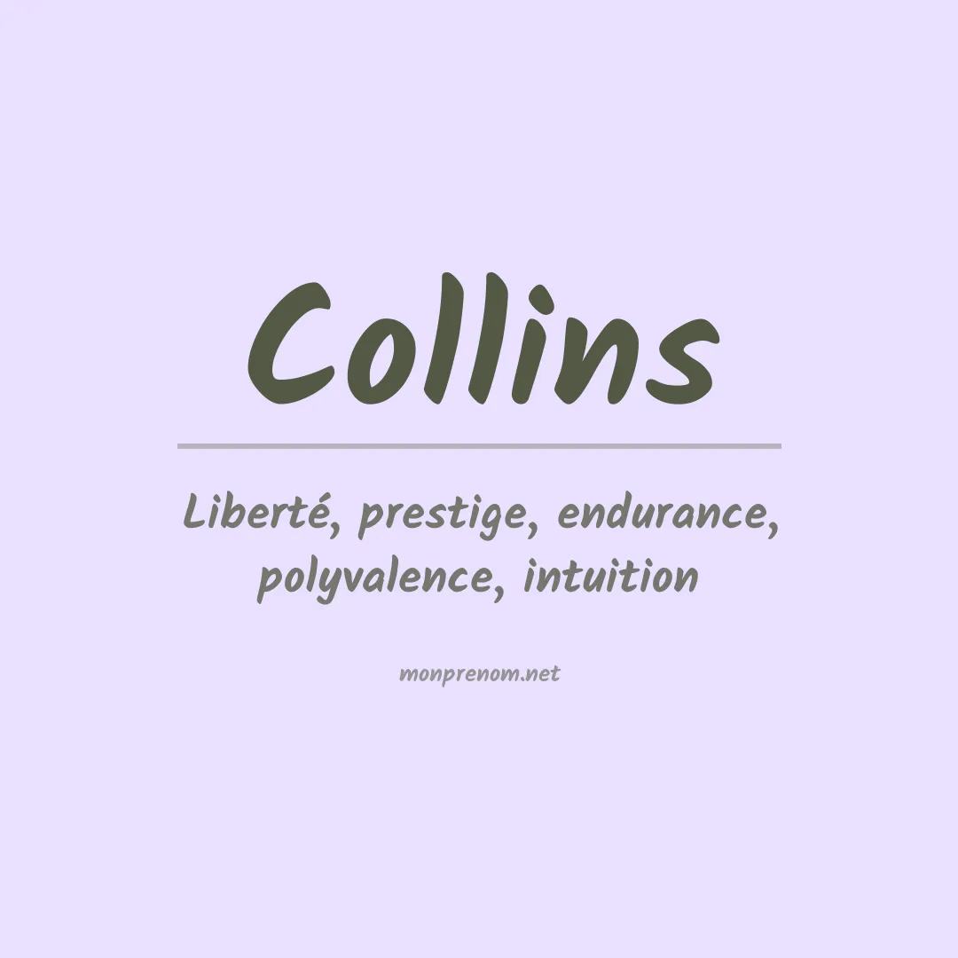 Signification du Prénom Collins