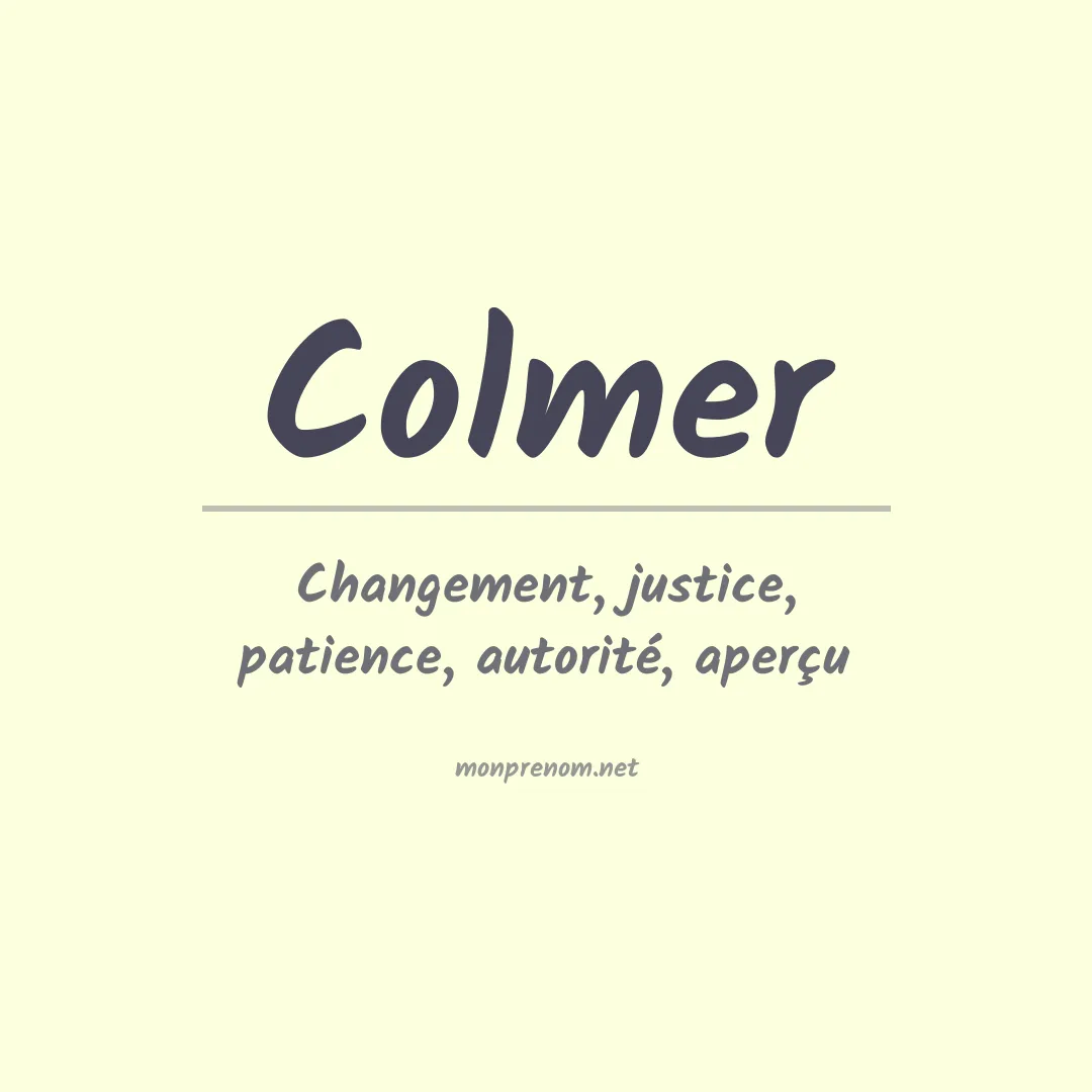 Signification du Prénom Colmer