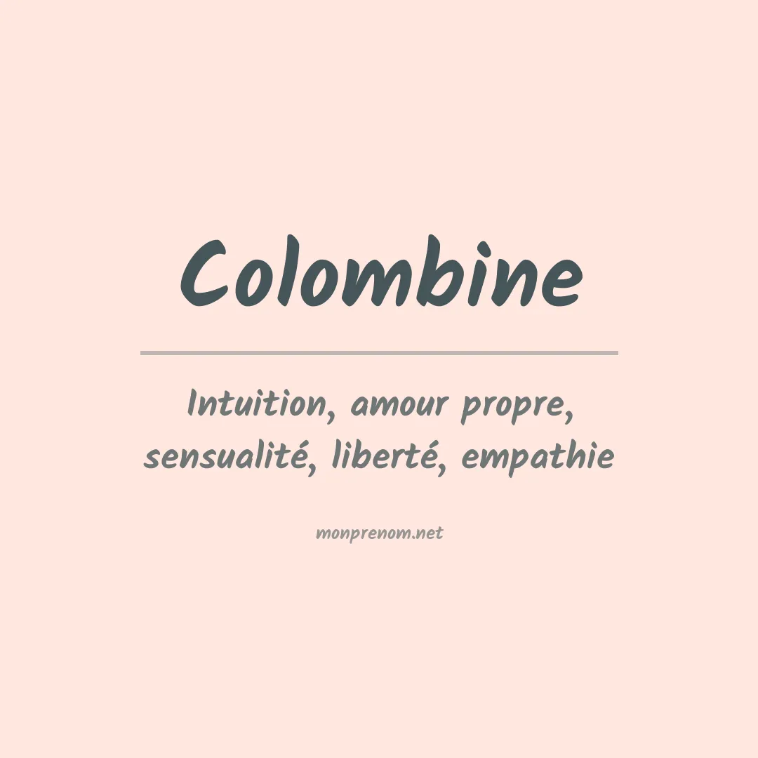 Signification du Prénom Colombine Signification du Prénom Colombine