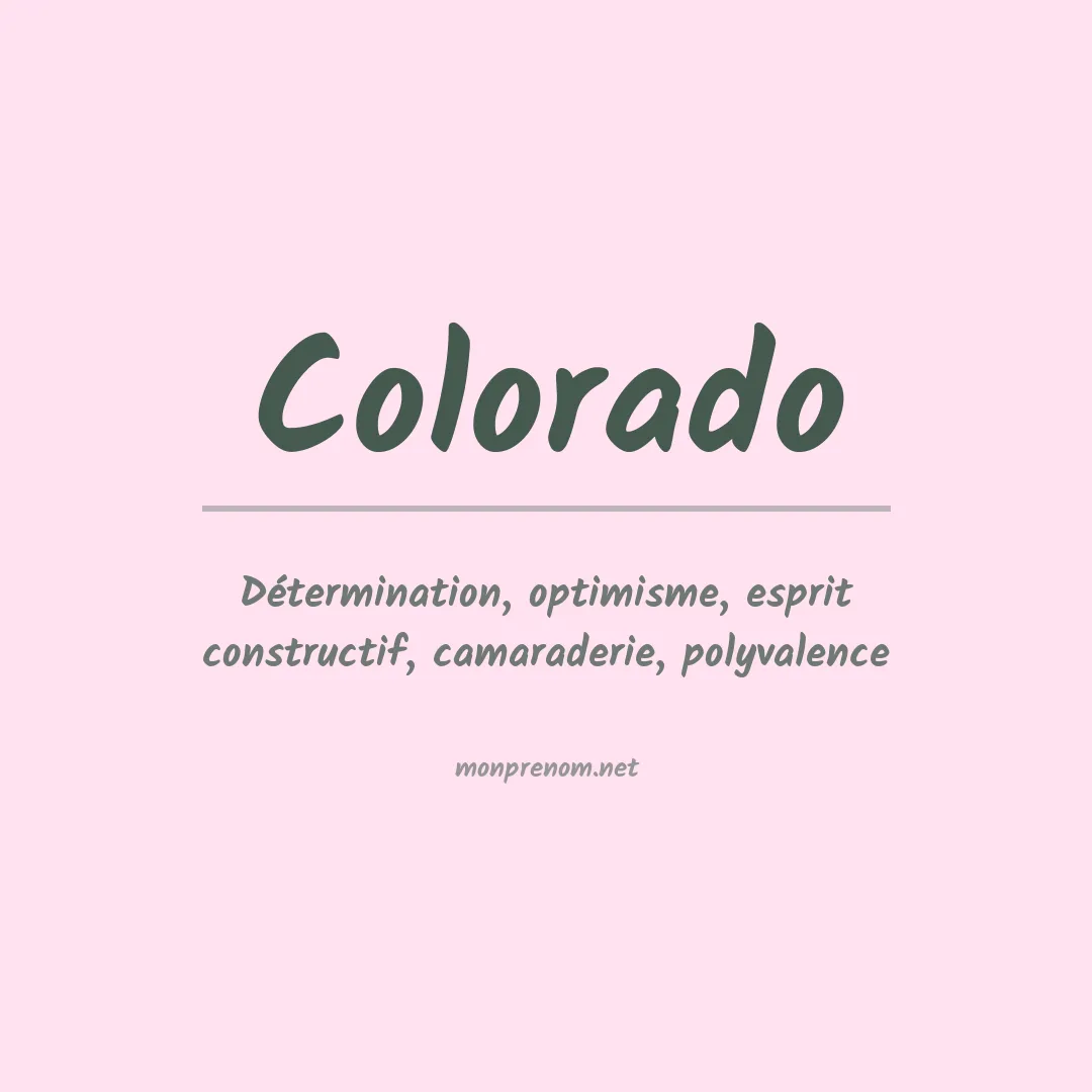 Signification du Prénom Colorado