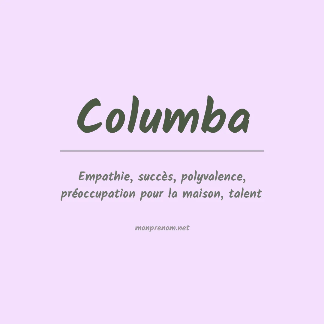 Signification du Prénom Columba Signification du Prénom Columba
