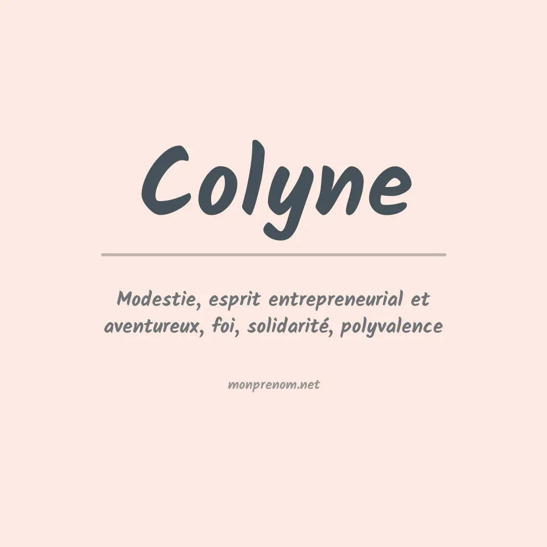 Signification du Prénom Colyne Signification du Prénom Colyne