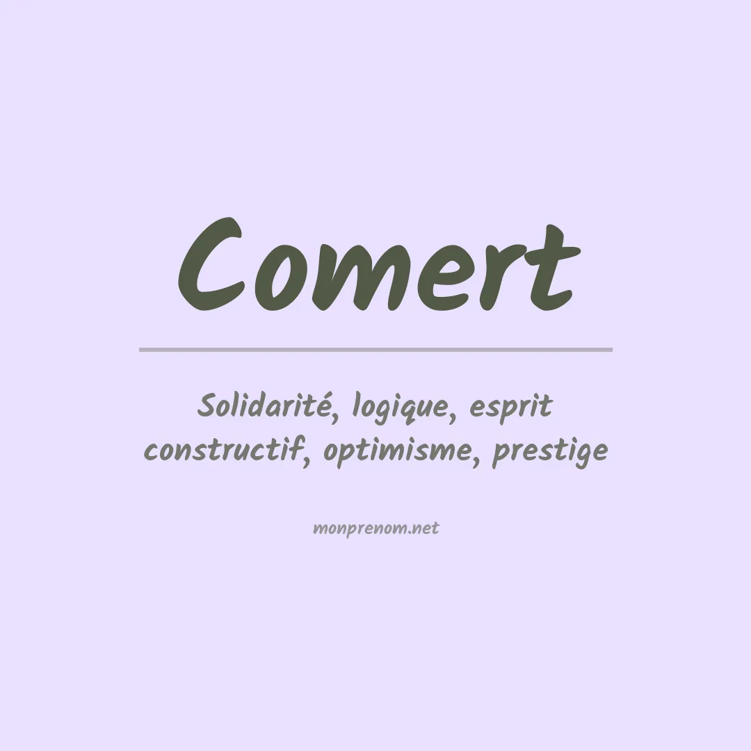 Signification du Prénom Comert Signification du Prénom Comert